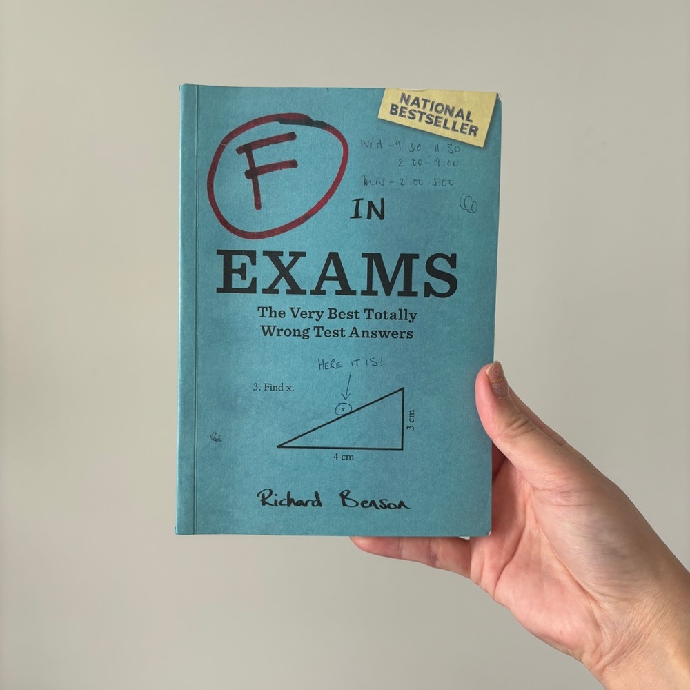 4/$20 F in Exams: The Very Best Totally Wrong Test Answers by Richard Benson